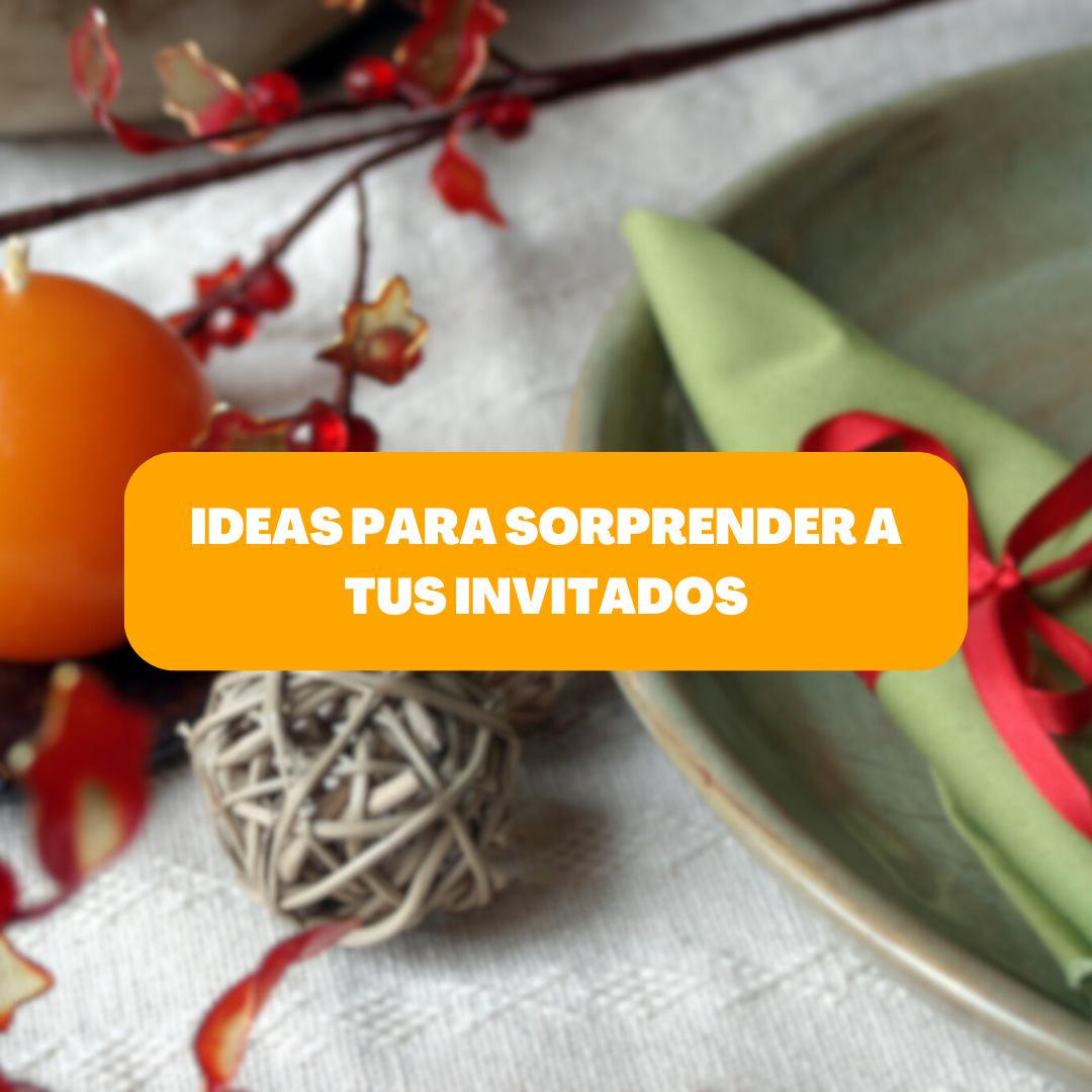 El Arte de una Mesa Bien Puesta: Ideas para Sorprender a tus Invitados