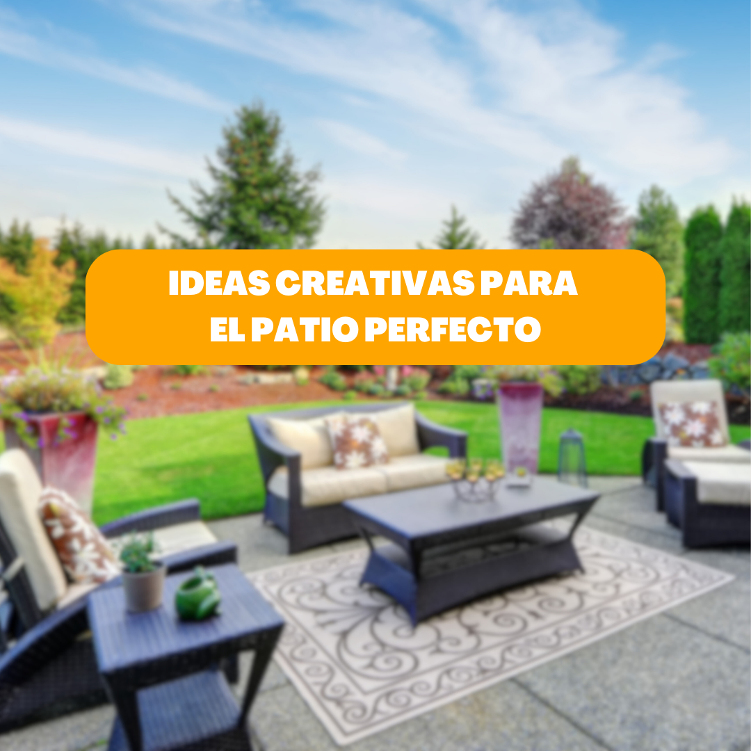 Diseña tu Espacio Exterior: Ideas Creativas para el Patio Perfecto